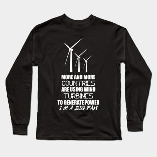 Funny Science Pun Wind Energy Engineer Researcher Scientist Long Sleeve T-Shirt